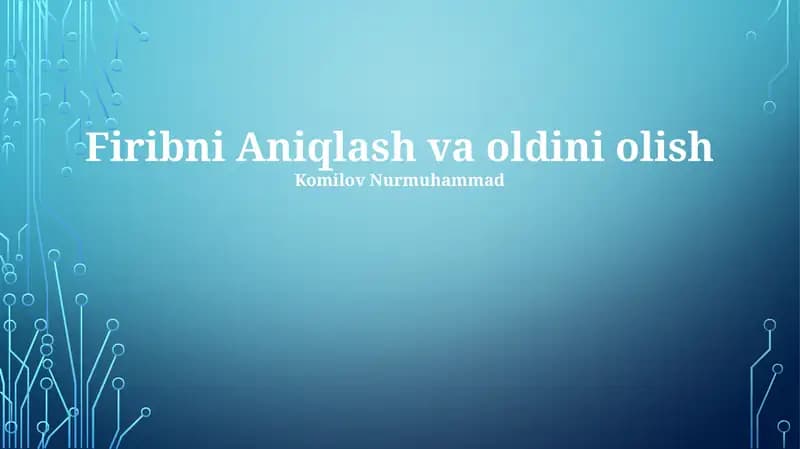 Firibni Aniqlash va oldini olish