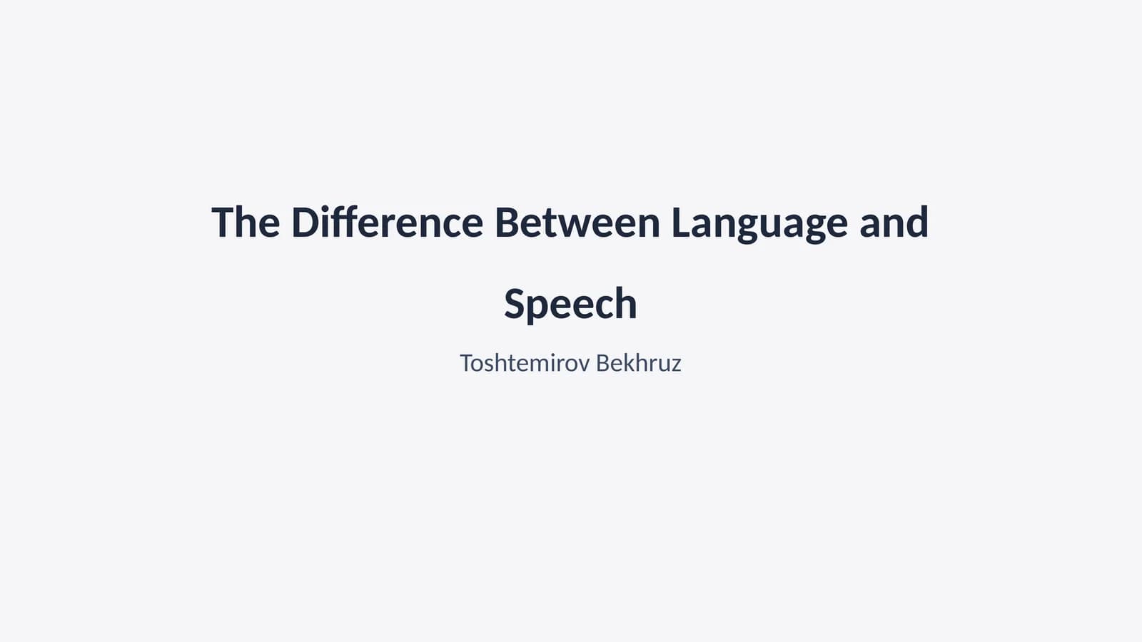 The Difference Between Language and Speech