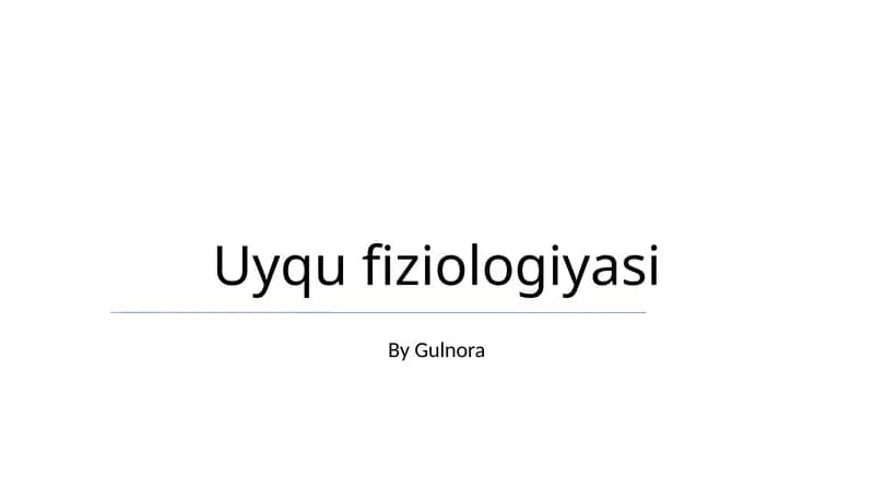 Uyqu fiziologiyasi