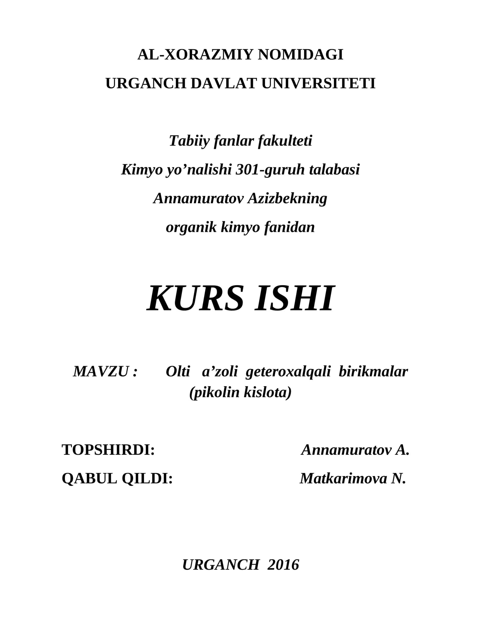 Olti a'zoli geteroxalqali birikmalar (pikolin kislota)