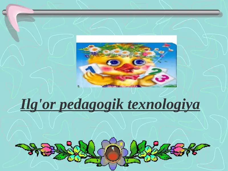 Ilg'or pedagogik texnologiya