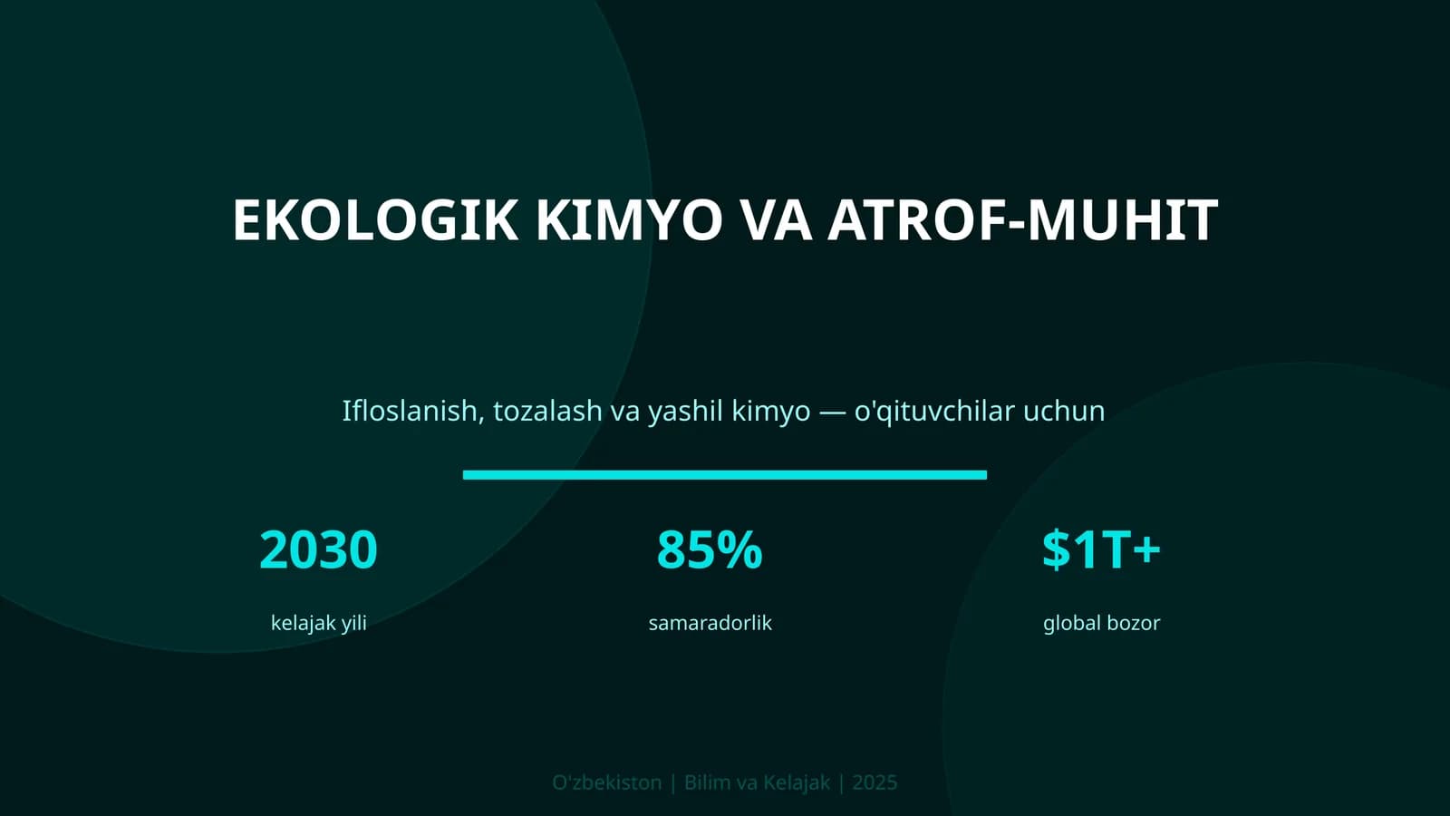 EKOLOGIK KIMYO VA ATROF-MUHIT