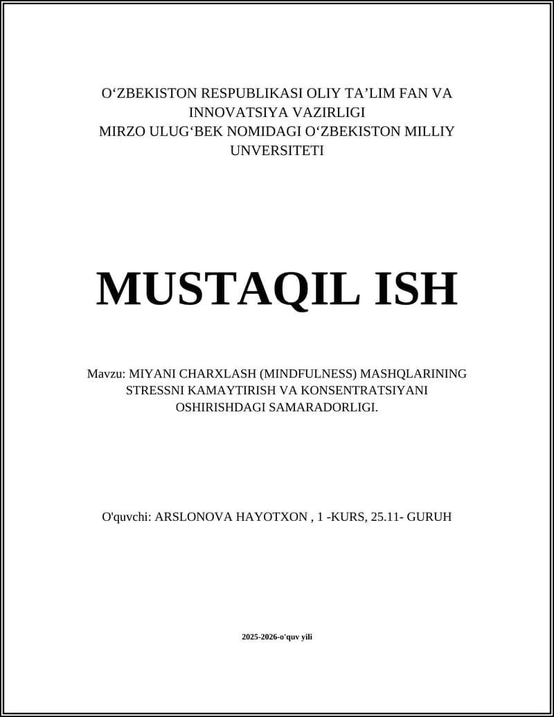 MIYANI CHARXLASH (MINDFULNESS) MASHQLARI