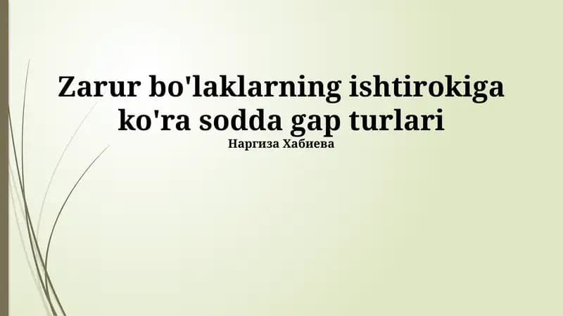 Oddiy Gaplarning Tarkibiy Qismlarining Istiroki Boyicha Turlari