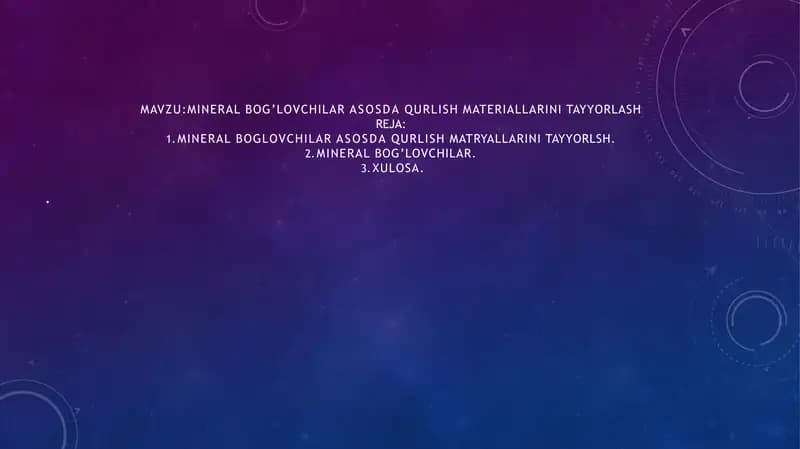MINERAL BOG’LOVCHILAR ASOSDA QURLISH MATERIALLARINI TAYYORLASH