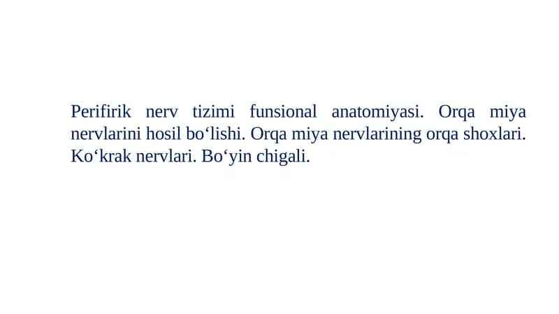 Perifirik nerv tizimi funsional anatomiyasi.