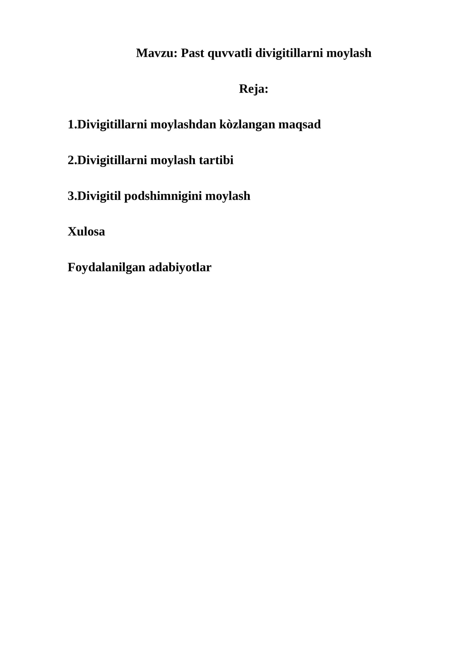 Past quvvatli divigitillarni moylash