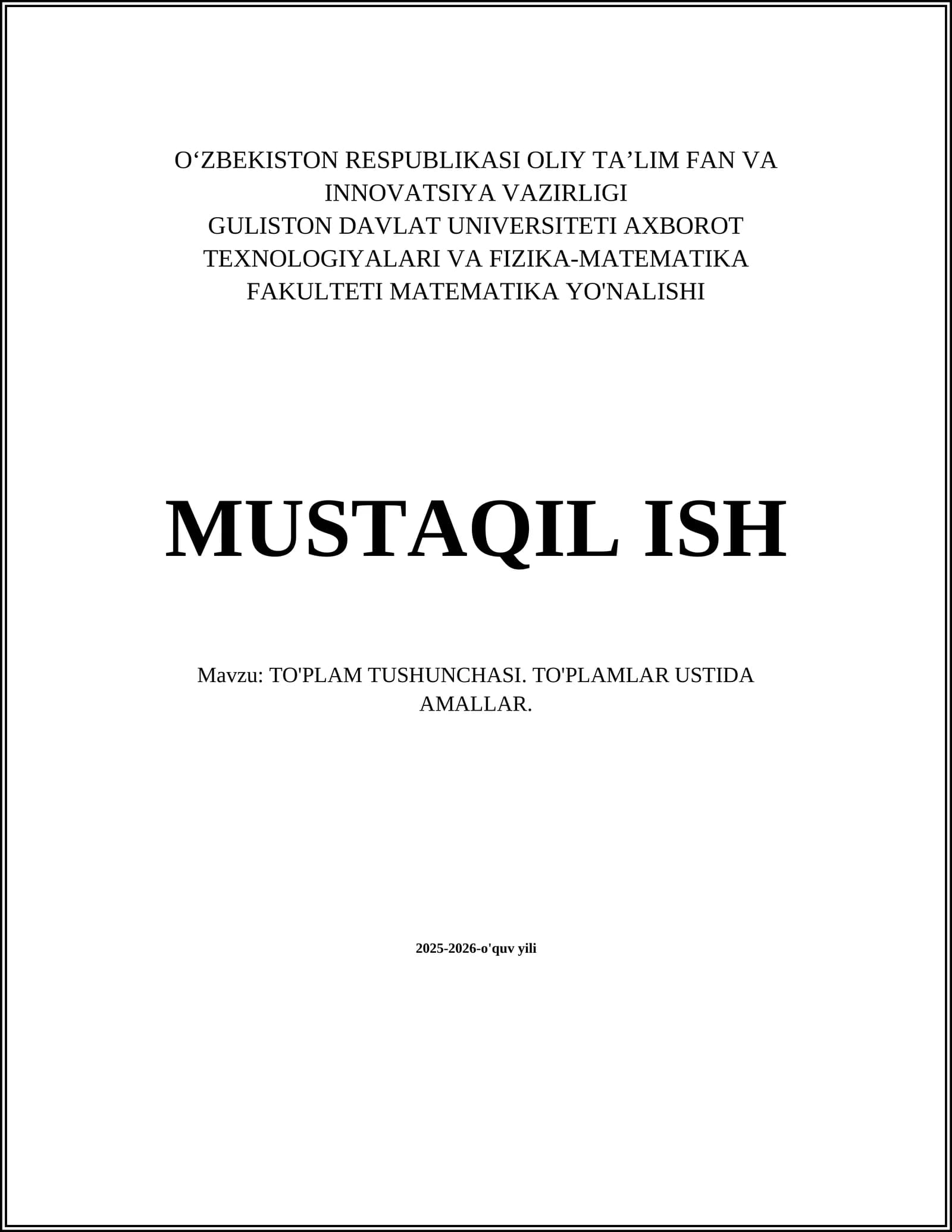 TO'PLAM TUSHUNCHASI. TO'PLAMLAR USTIDA AMALLAR