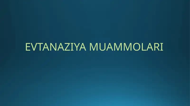 EVTANAZIYA MUAMMOLARI
