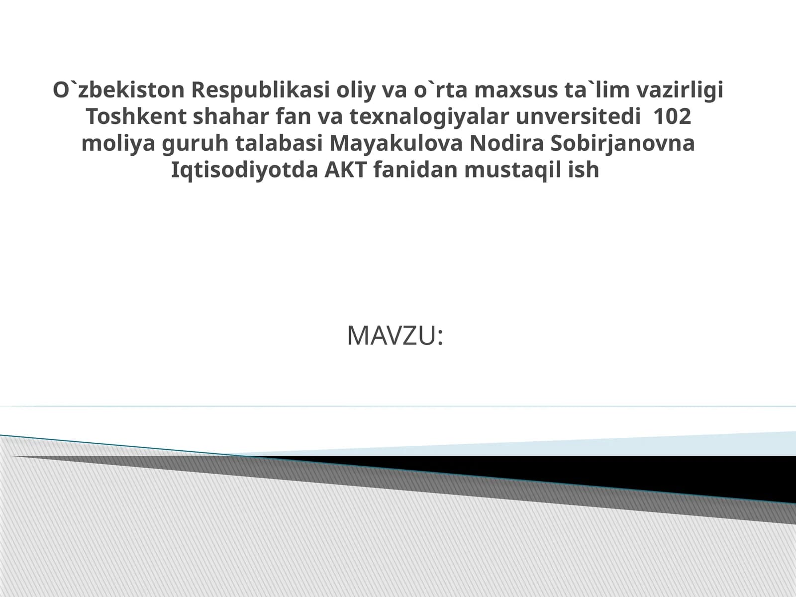 Iqtisodiyotda AKT fanidan mustaqil ish