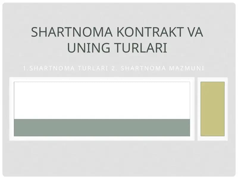 Shartnoma turlari va mazmuni