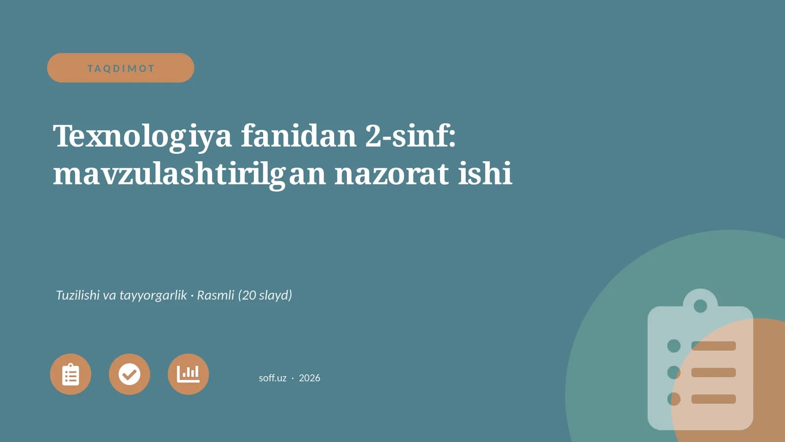 Texnologiya fanidan 2-sinf: mavzulashtirilgan nazorat ishi