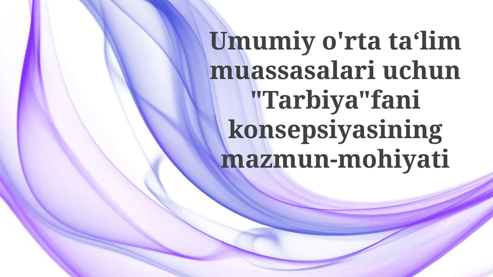 Tarbiya Fanining Mazmuni