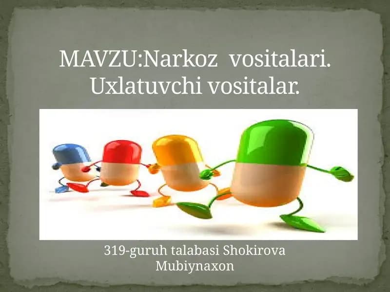 Narkoz vositalari. Uxlatuvchi vositalar