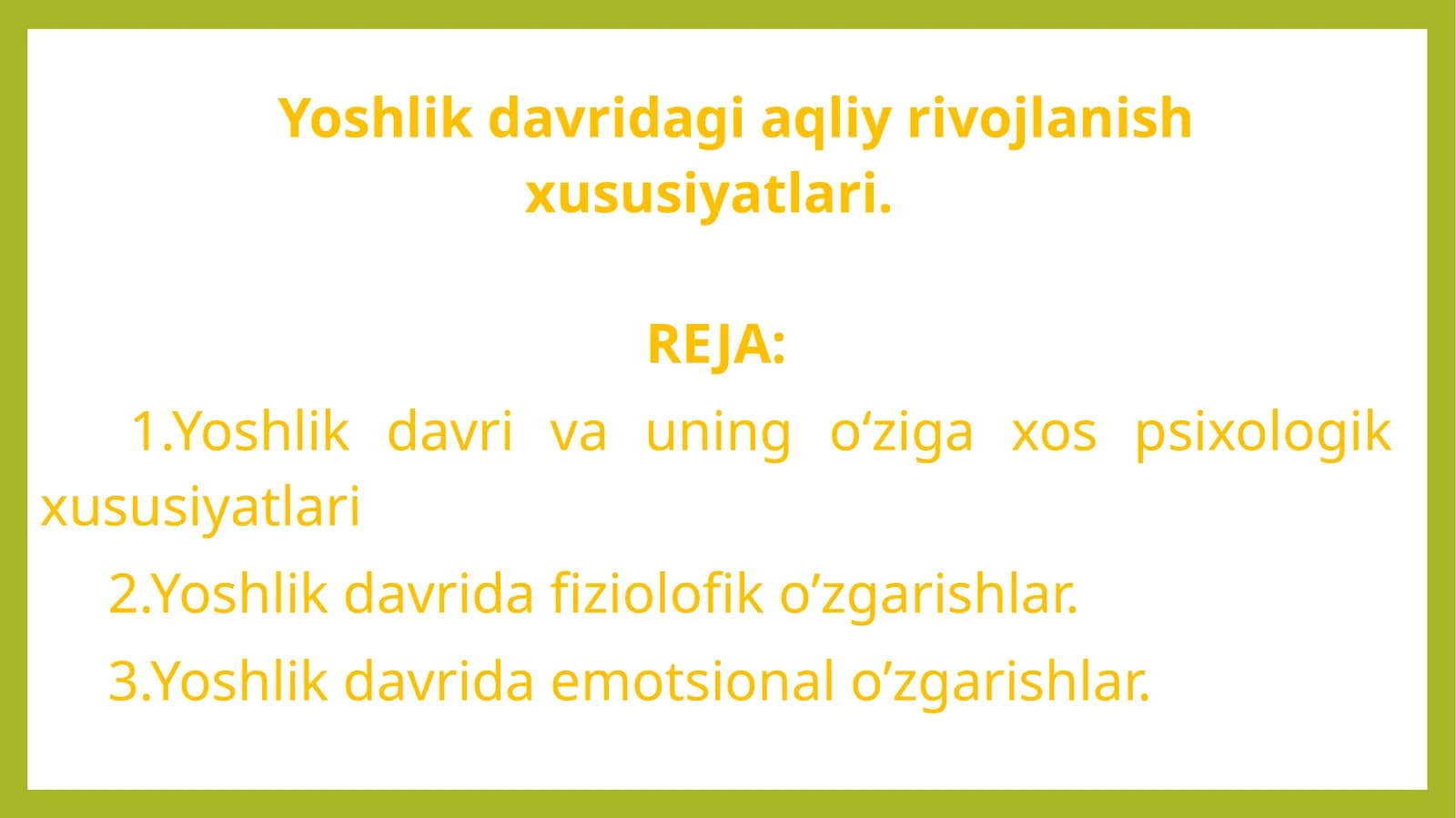 Yoshlik davridagi aqliy rivojlanish xususiyatlari