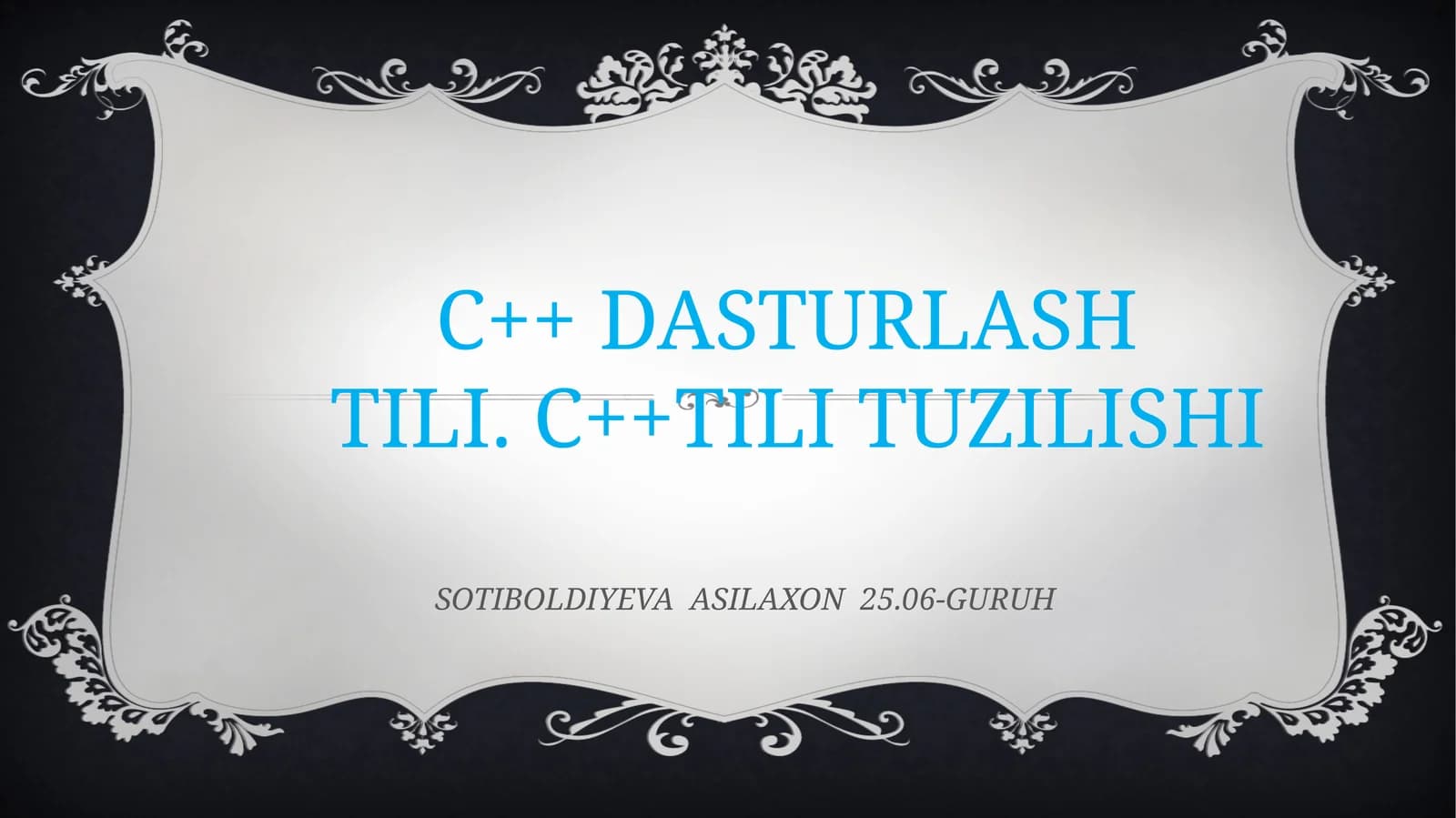 C++ DASTURLASH TILI. C++TILI TUZILISHI