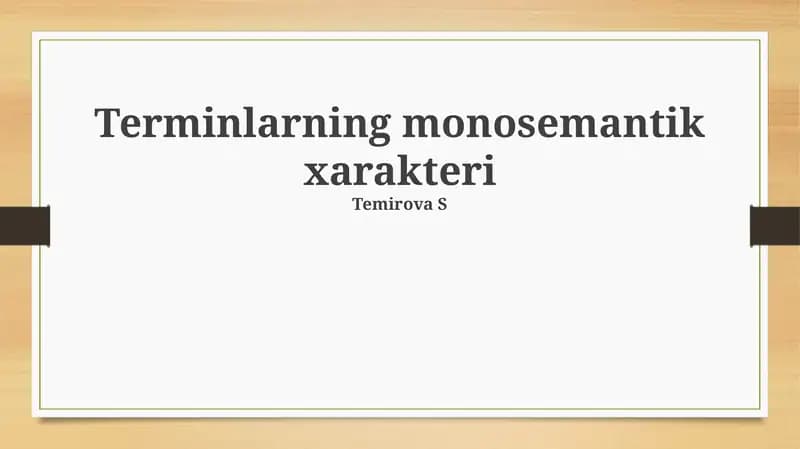 Terminlarning monosemantik xarakteri