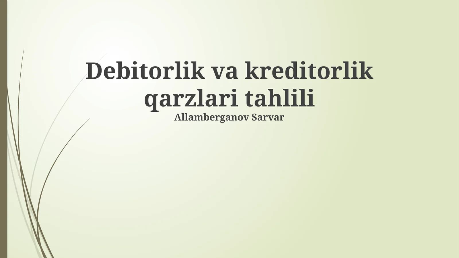 Debitorlik va kreditorlik qarzlari tahlili