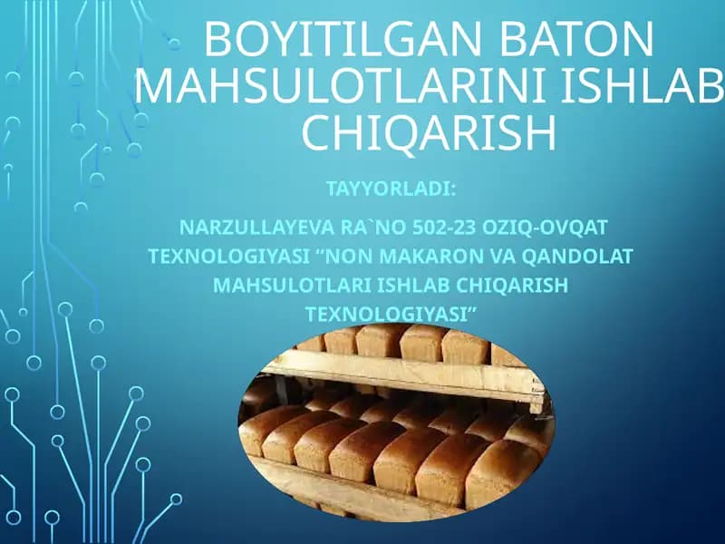 Boyitilgan baton mahsulotlarini ishlab chiqarish
