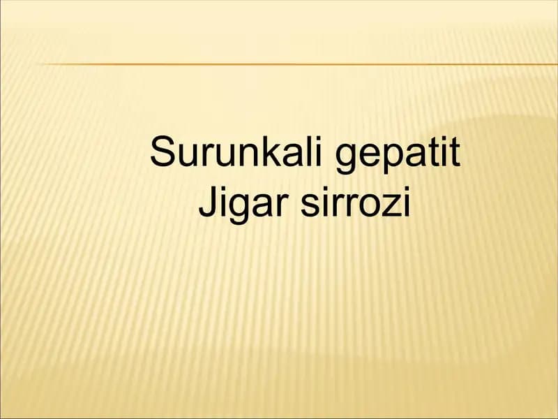 Surunkali gepatit.Jigar sirrozi