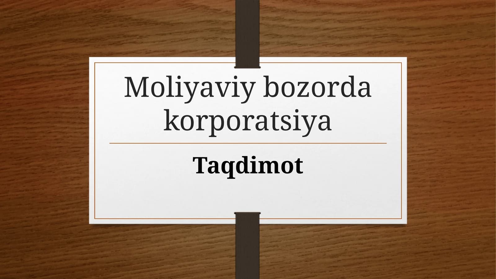 Moliyaviy bozorda korporatsiya