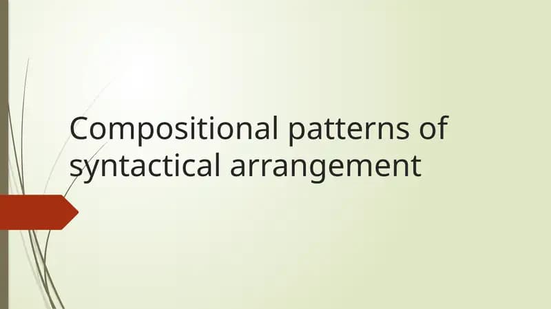 Compositional patterns of syntacticalarrangement
