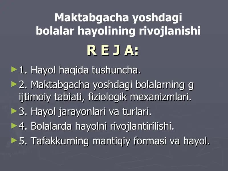 Maktabgacha yoshdagi bolalar hayolining rivojlanishi