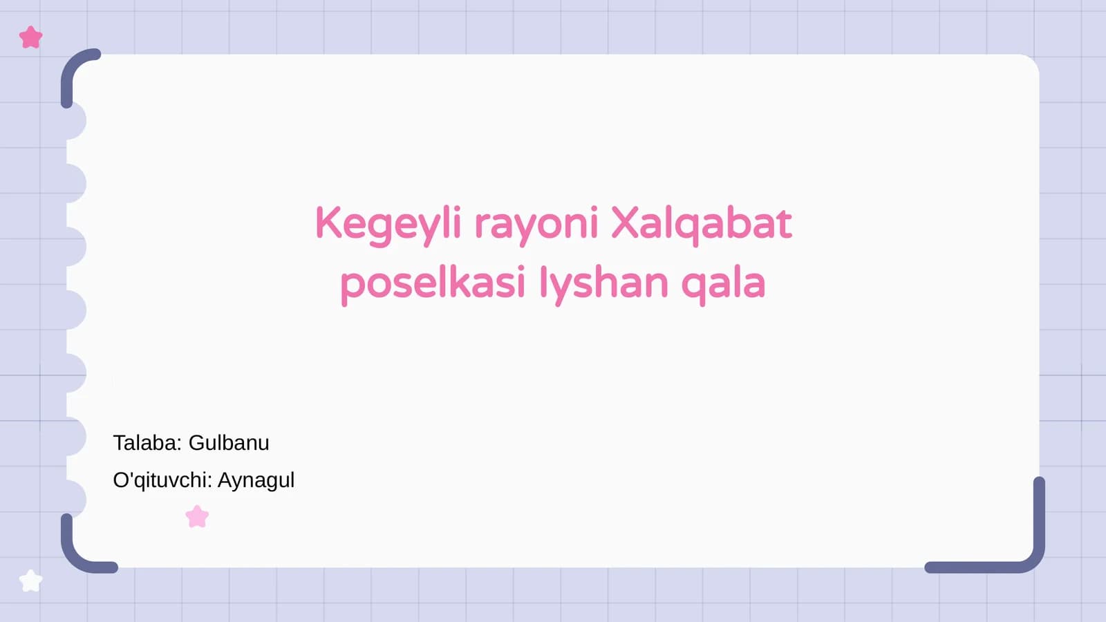 Kegeyli rayoni Xalqabat poselkasi Iyshan qala
