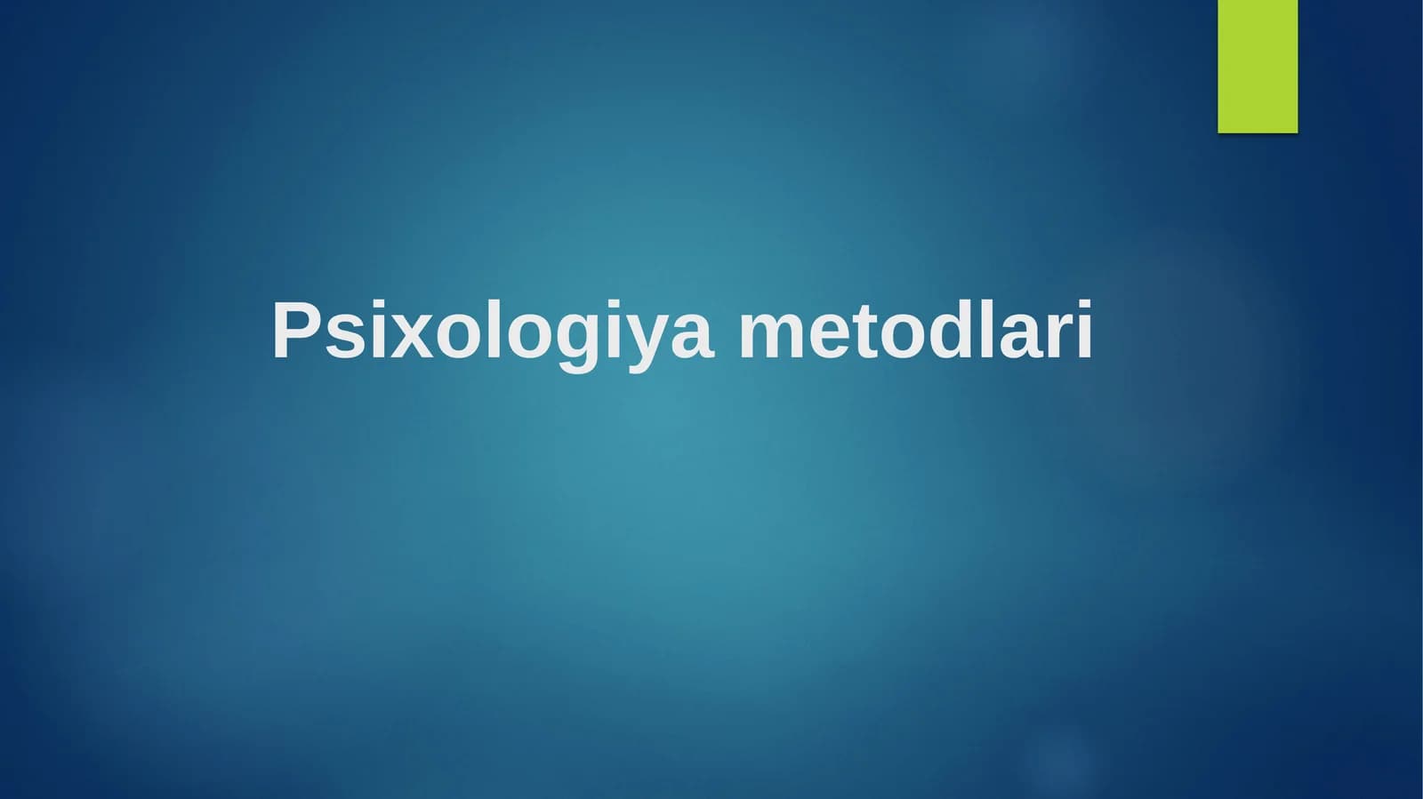 Psixologiya metodlari