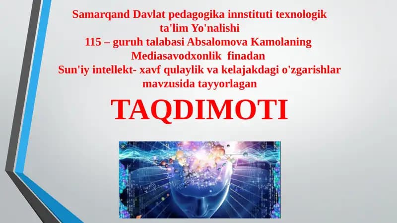 Sun'iy intellekt-xavfqulaylik va kelajakdagi o'zgarishlar