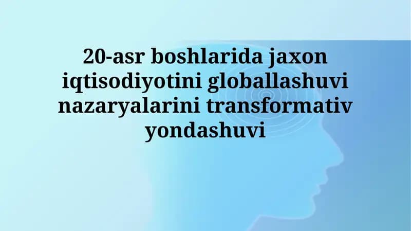 Transformativ Yondashuvlar va Jahon Iqtisodiyoti