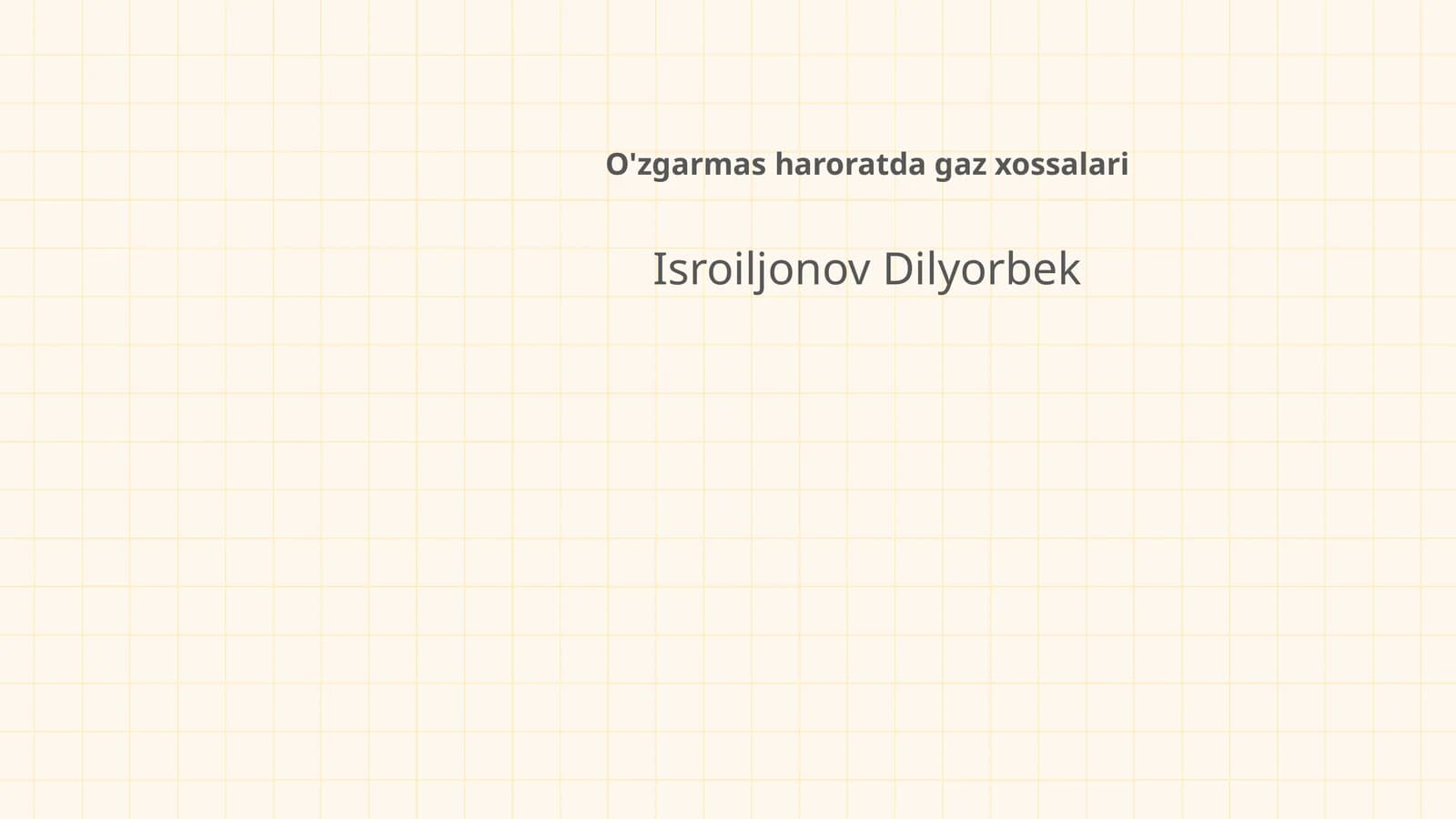 O'zgarmas haroratda gaz xossalari