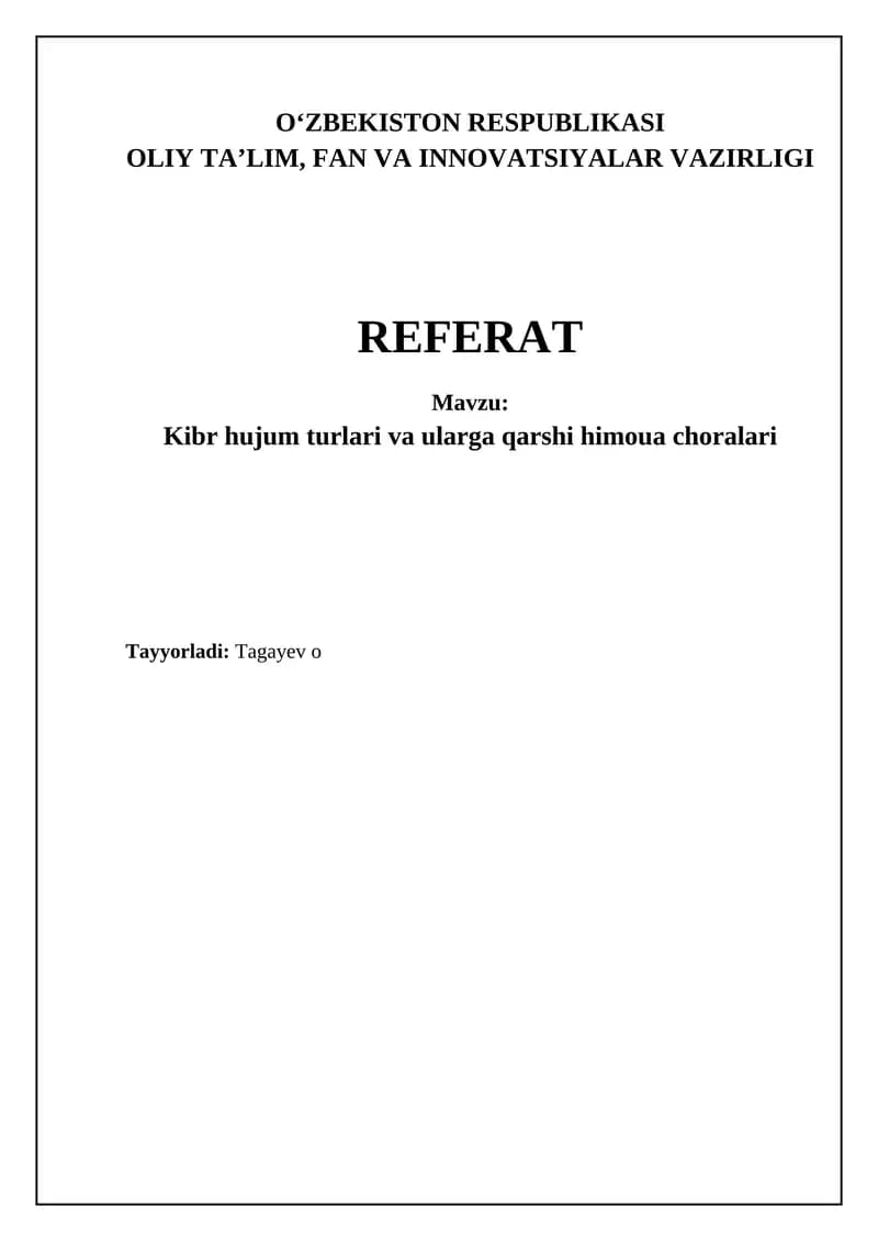 Kibr hujum turlari va ularga qarshi himoua choralari