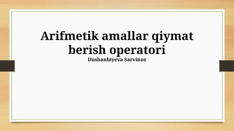 Arifmetik amallar qiymat berish operatori
