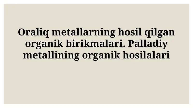 O'tish Metallari Organometall Birikmalari