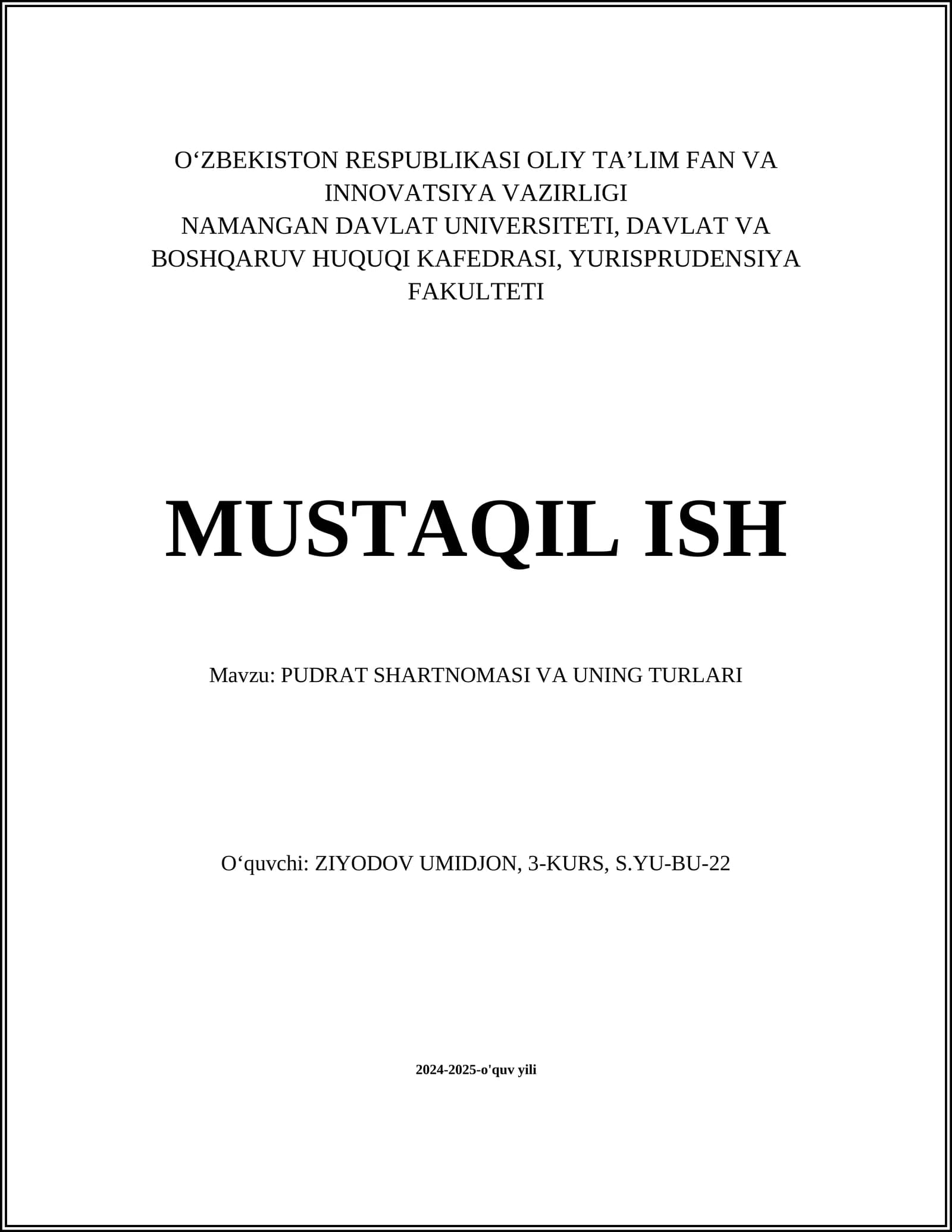 PUDRAT SHARTNOMASI VA UNING TURLARI