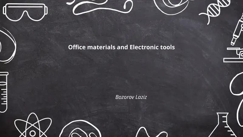 Office materials and Electronic tools