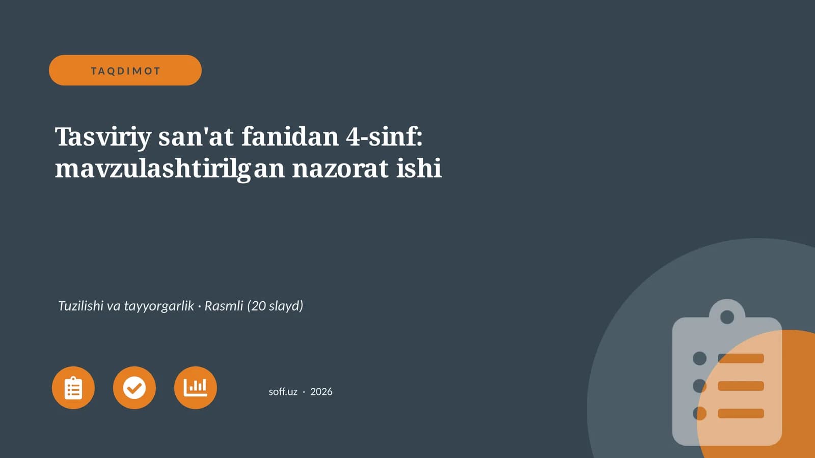 Tasviriy san'at fanidan 4-sinf: mavzulashtirilgan nazorat ishi