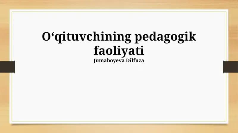 Pedagogik Faoliyatning Mohiyati