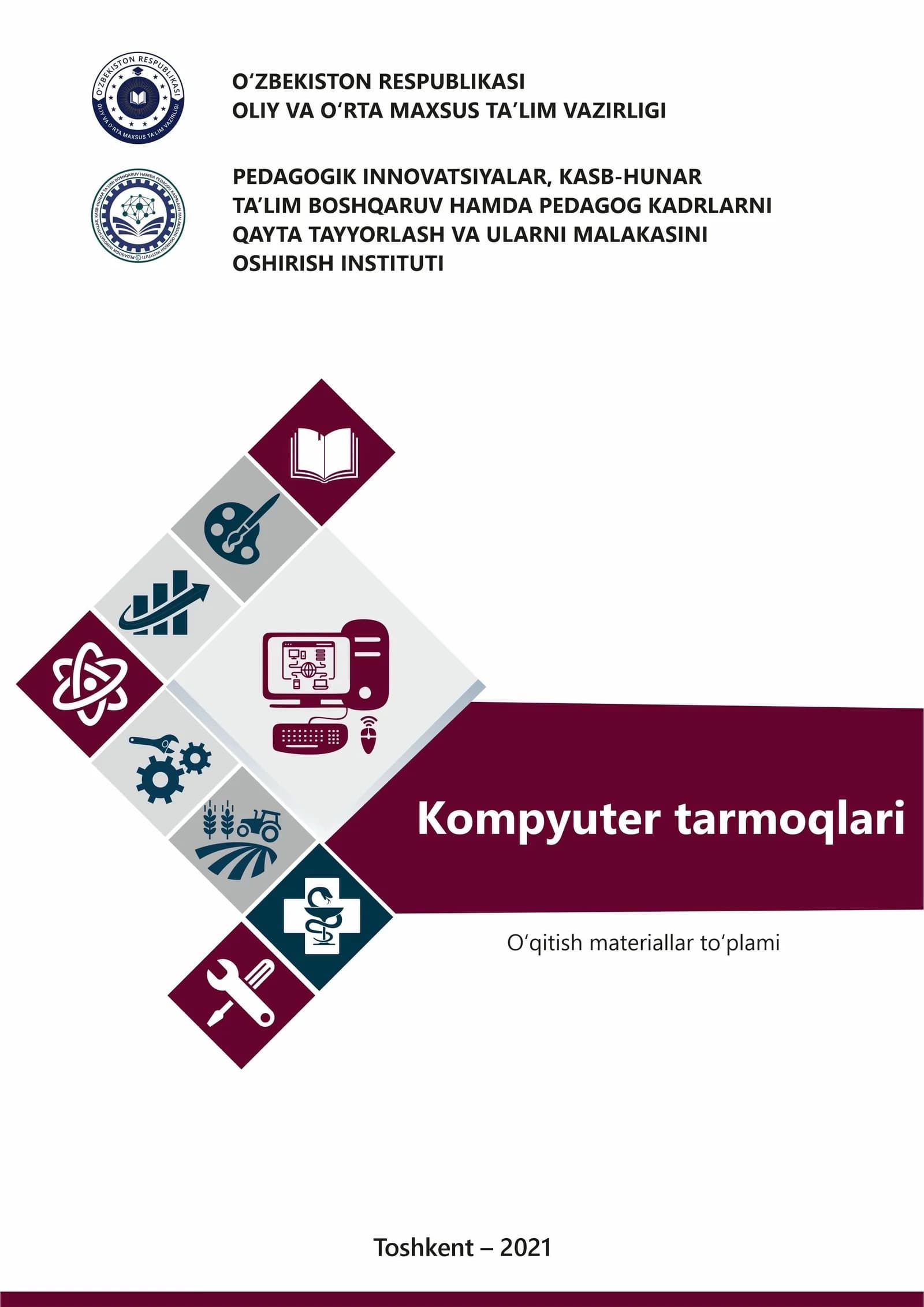 Kompyuter tarmoqlari fanidan o'qitish materiallari to'plami