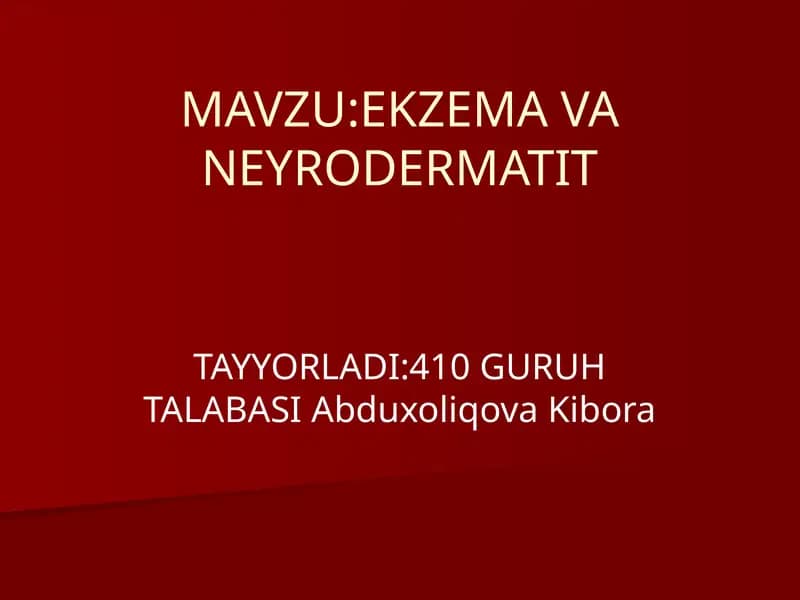 Ekzema va Neyrodermatit