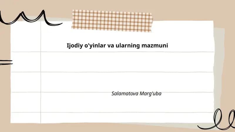 Ijodiy o'yinlar va ularning mazmuni