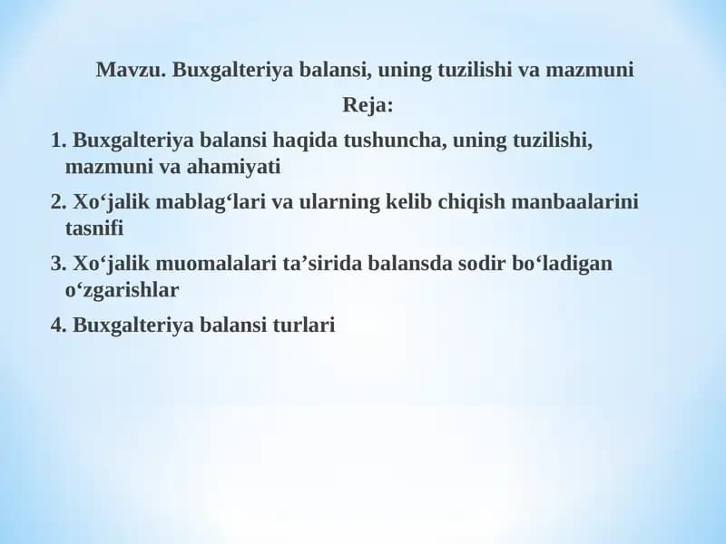 Buxgalteriya balansi, uning tuzilishi va mazmuni