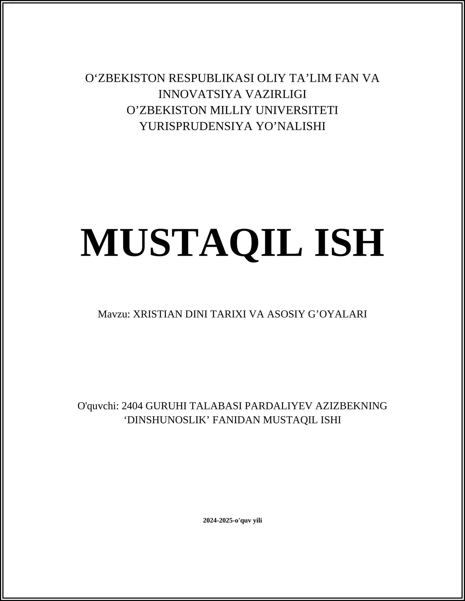 XRISTIAN DINI TARIXI VA ASOSIY G’OYALARI