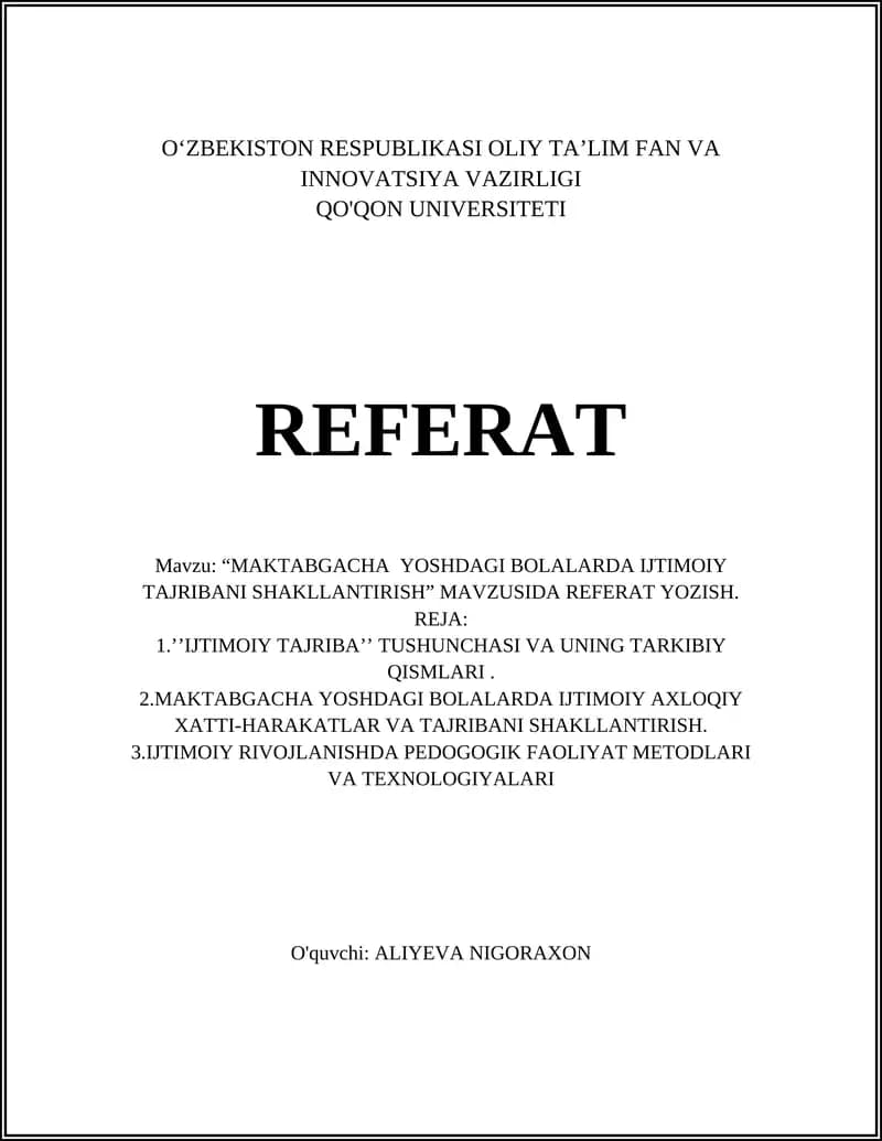 "MAKTABGACHA YOSHDAGI BOLALARDA IJTIMOIY TAJRIBANI SHAKLLANTIRISH" REFERAT