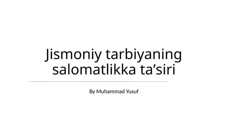 Jismoniy tarbiyaning salomatlikka taʼsiri
