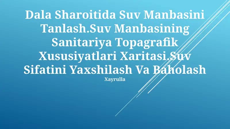 Dala Sharoitida Suv Manbasini Tanlash