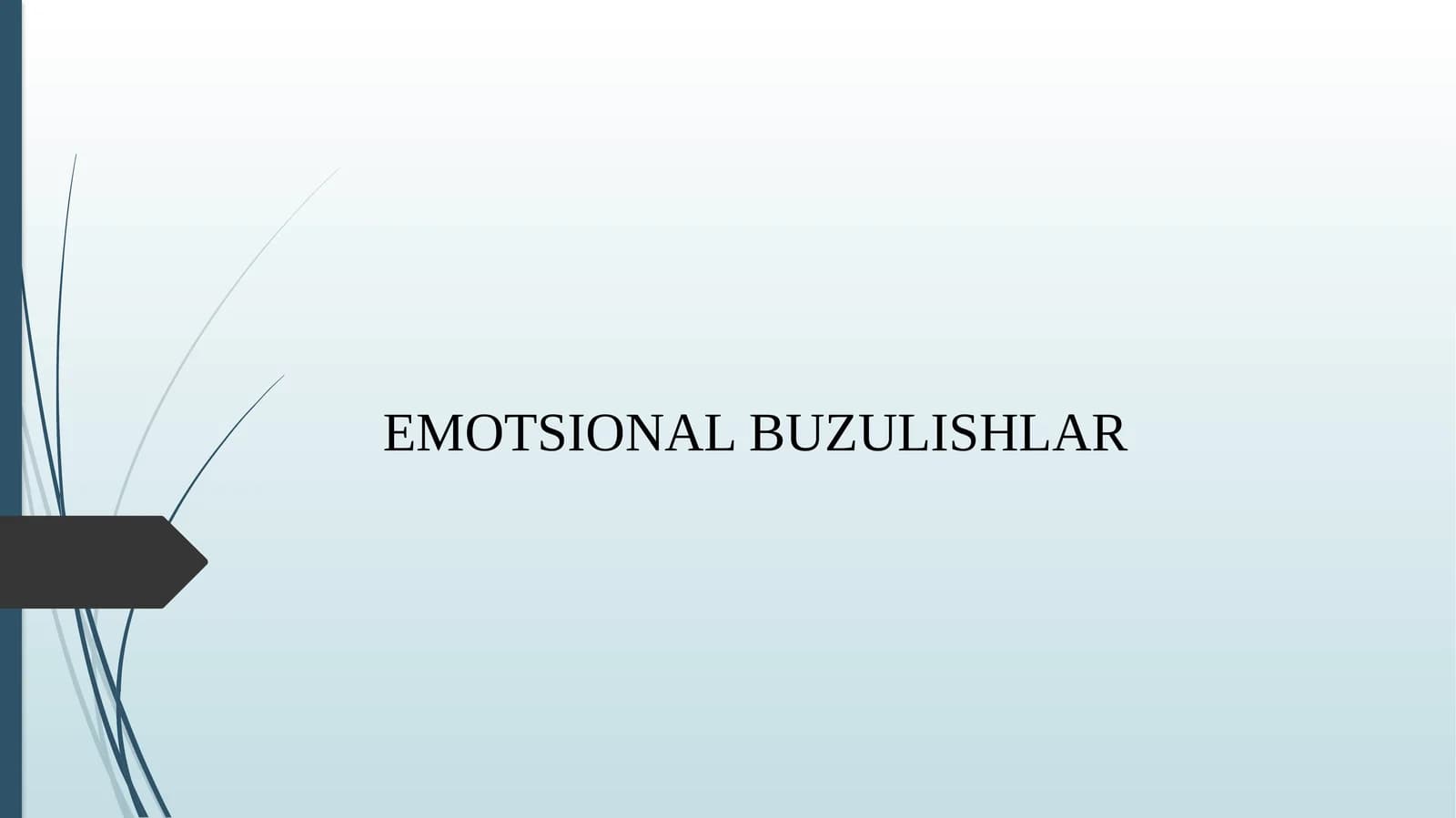 EMOTSIONAL BUZULISHLAR