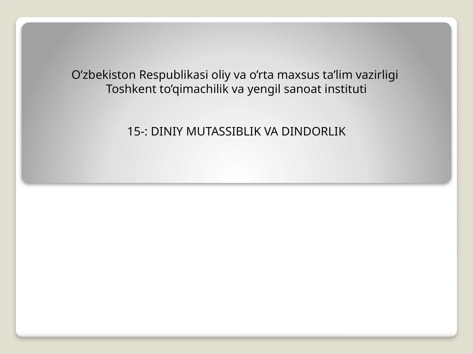 DINIY MUTASSIBLIK VA DINDORLIK