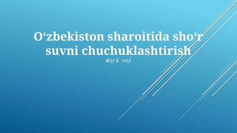 Oʻzbekiston sharoitida shoʻr suvni chuchuklashtirish